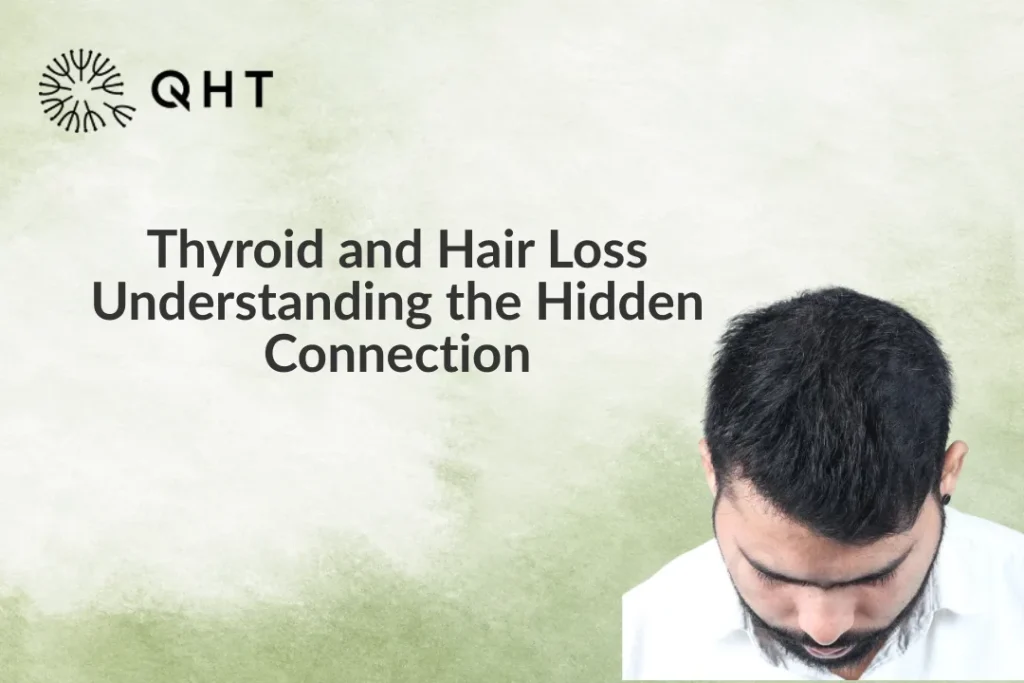 Thyroid and Hair loss connection